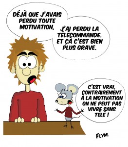 dessin humour motivation vs tele
